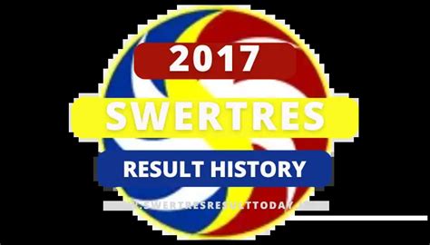 swertres result history 2017 today|SWERTRES RESULTS TODAY, History and Summary 2024.